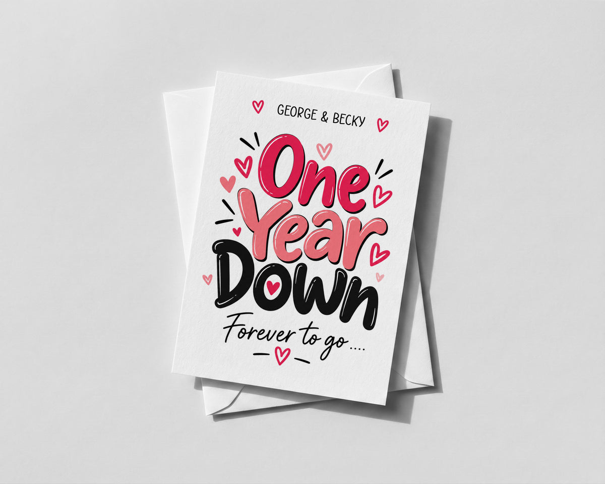 Personalised Anniversary Card One Two Years Down Forever To Go Couple Love Gift